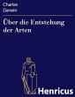 Über die Entstehung der Arten (eBook,... - Bild 1