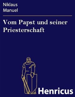Vom Papst und seiner Priesterschaft (eBook, ePUB) - Manuel, Niklaus