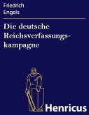 Die deutsche Reichsverfassungs- kampagne (eBook, ePUB)
