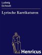 Lyrische Karrikaturen (eBook, ePUB) - Bild 1