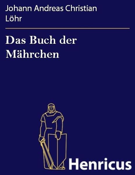Das Buch der Mährchen (eBook, ePUB)