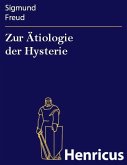 Zur Ätiologie der Hysterie (eBook, ePUB)