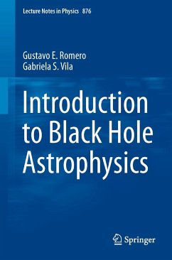 Introduction to Black Hole Astrophysics - Romero, Gustavo E.;Vila, Gabriela S.