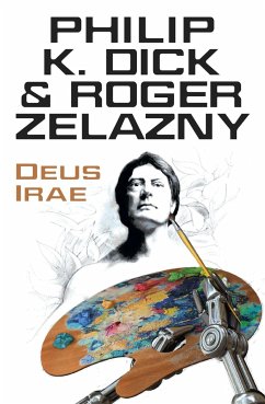 Deus Irae - Dick, Philip K; Zelazny, Roger