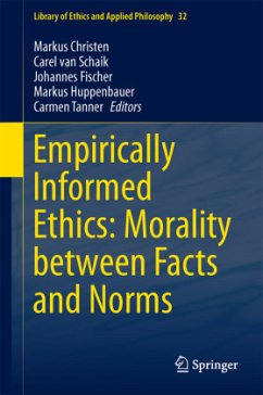 Empirically Informed Ethics: Morality between Facts and Norms