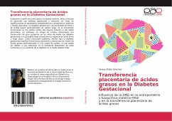 Transferencia placentaria de ácidos grasos en la Diabetes Gestacional - Prieto Sánchez, Teresa