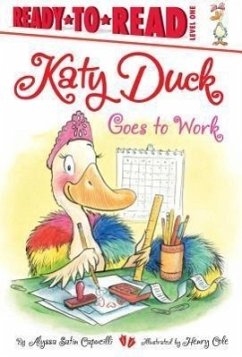 Katy Duck Goes to Work - Capucilli, Alyssa Satin