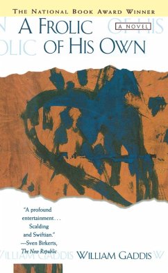 Frolic of His Own (eBook, ePUB) - Gaddis, William