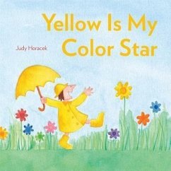 Yellow Is My Color Star - Horacek, Judy