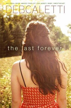 The Last Forever - Caletti, Deb