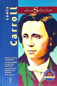 Obras selectas Lewis Carroll - Carroll, Lewis