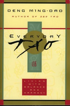 Everyday Tao (eBook, ePUB) - Deng, Ming-Dao