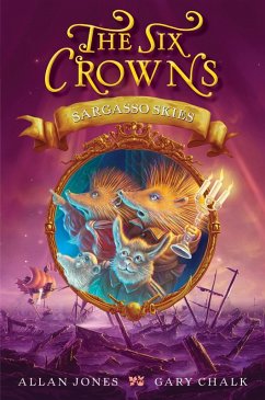 The Six Crowns: Sargasso Skies (eBook, ePUB) - Jones, Allan