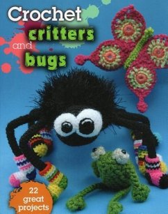 Crochet Critters and Bugs