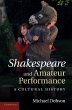 Shakespeare and Amateur Performance - Bild 1