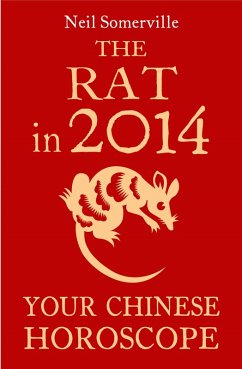 Cover The Rat in 2014: Your Chinese Horoscope (eBook, ePUB)
