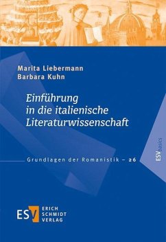 Einführung in die italienische Literaturwissenschaft - Liebermann, Marita;Kuhn, Barbara