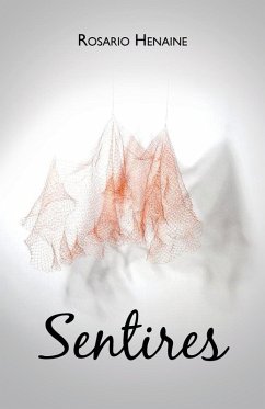 Sentires - Henaine, Rosario