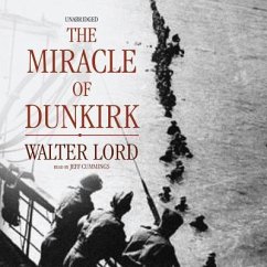 The Miracle of Dunkirk - Lord, Walter