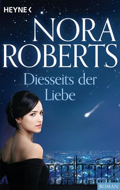 Diesseits der Liebe (eBook, ePUB) - Roberts, Nora