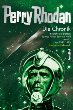 Die Perry Rhodan Chronik Bd.3 (eBook, ePUB) - Urbanek, Hermann