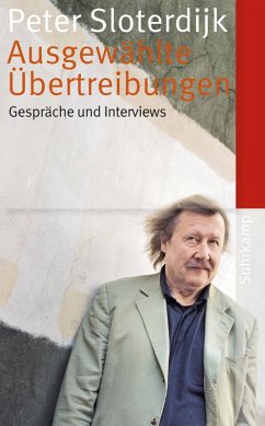 Ausgewählte Übertreibungen (eBook, ePUB) - Sloterdijk, Peter