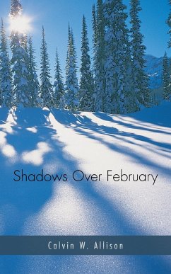 Shadows Over February - Allison, Calvin W.