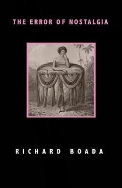 The Error of Nostalgia - Boada, Richard