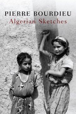 Algerian Sketches - Bourdieu, Pierre