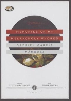 Memories of My Melancholy Whores - García Márquez, Gabriel; Lcsw