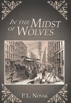 In the Midst of Wolves - Novak, P. L.