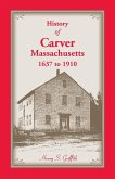 History of Carver, Massachusetts, 1637 to 1910