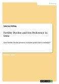 Fertility Decline and Son Preference in India Fertility Decline and Son Preference in India