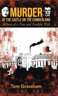 Murder at the Castle on the Cumberland - Grassham, Tom