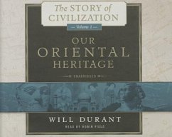 Our Oriental Heritage - Durant, Will