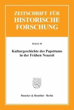 Kulturgeschichte des Papsttums in der Frühen Neuzeit