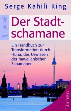 Der Stadt-Schamane (eBook, ePUB) - King, Serge Kahili