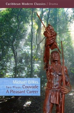 Two Plays: Couvade and a Pleasant Career - Gilkes, Michael