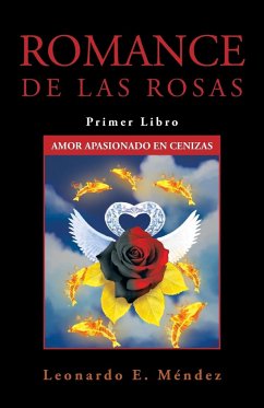 Romance de Las Rosas - Mendez, Leonardo E.