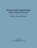 Wto Dispute Settlement Decisions: Bernan's Annotated Reporter: Decisions Reported: 1 October 2008 - 16 October 2008