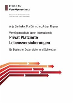Privat Platzierte Lebensversicherungen - Gierhake, Anja;Dürtscher, Ute;Rhyner, Arthur