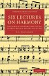 Six Lectures on Harmony - Bild 1