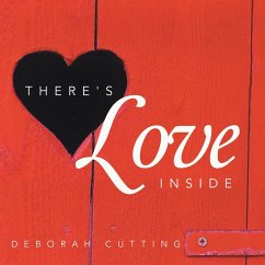 There's Love Inside - Cutting, Deborah