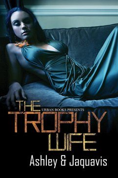 Trophy Wife - Ashley & JaQuavis