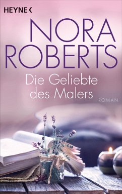 Die Geliebte des Malers (eBook, ePUB) - Roberts, Nora