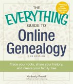 The Everything Guide to Online Genealogy