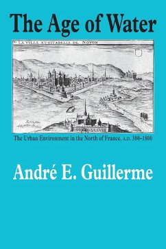 The Age of Water - Guillerme, Andre E.