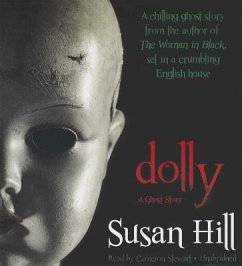 Dolly: A Ghost Story - Hill, Susan