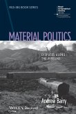 Material Politics