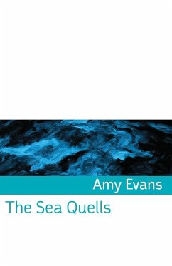 The Sea Quells - Evans, Amy